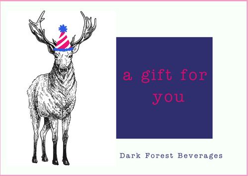 Dark Forest Beverages Never Ever Ever Expiring Gift Card - Dark Forest Beverages